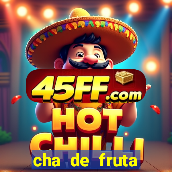 cha de fruta estrela stardew valley id 1.6